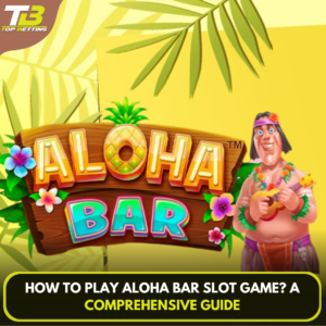 How to Play Aloha Bar Slot Game? A comprehensive guide