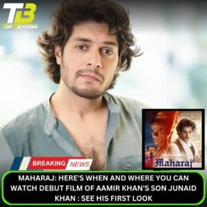Junaid Khan OTT debut Maharaj