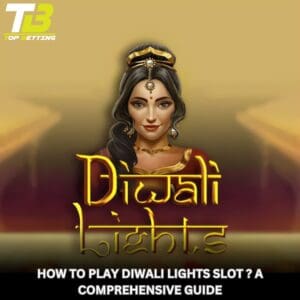 How to Play Diwali lights slot