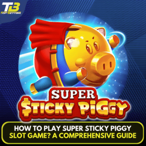 How to Play Super Sticky Piggy Slot Game? A comprehensive guide