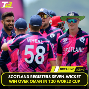 Scotland registers seven-wicket win over Oman in T20 World Cup