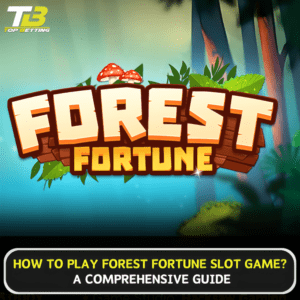 How to Play Forest Fortune Slot Game