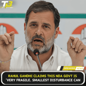 Rahul claims this NDA govt is very fragile