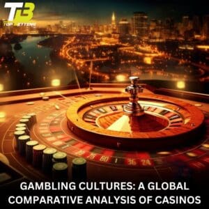 A Global Comparative Analysis of Casinos