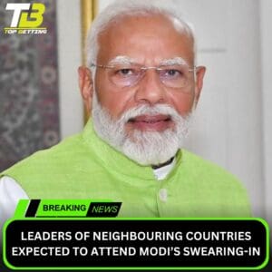 Neighboring Leaders to Attend Narendra Modi
