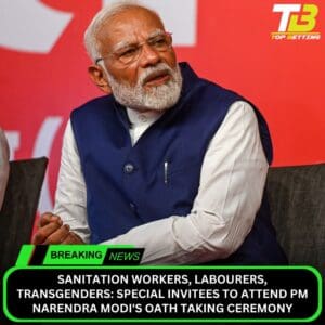 Special Invitees to Attend PM Modi Oath
