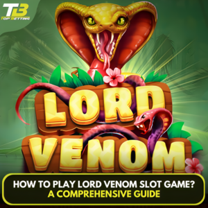 How to Play Lord Venom Slot Game? A comprehensive guide