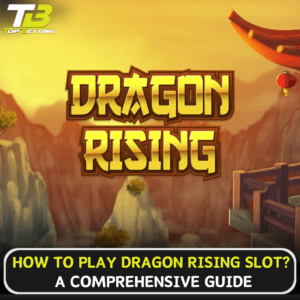 How to play Dragon Rising Slot