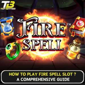 How to play Fire Spell Slot