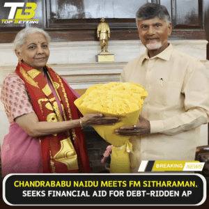 Chandrababu Naidu meets FM Sitharaman