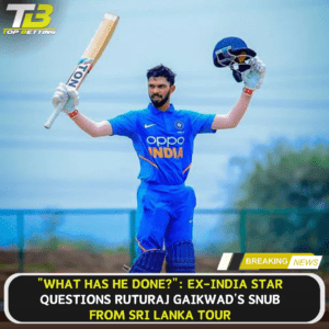 Ex India Star Ruturaj Snub From Sri Lanka