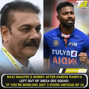 Ravi worry after Hardik left out of India