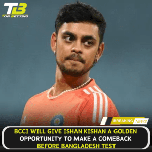 BCCI will give Ishan a chance to return
