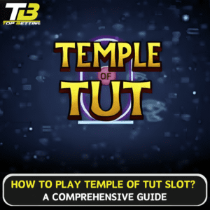 How to play Temple of Tut Slot